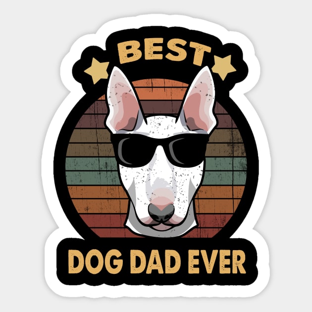 Vintage Dog Dad Bull Terrier Gift For Father's Day Gift Sticker by ValentinkapngTee